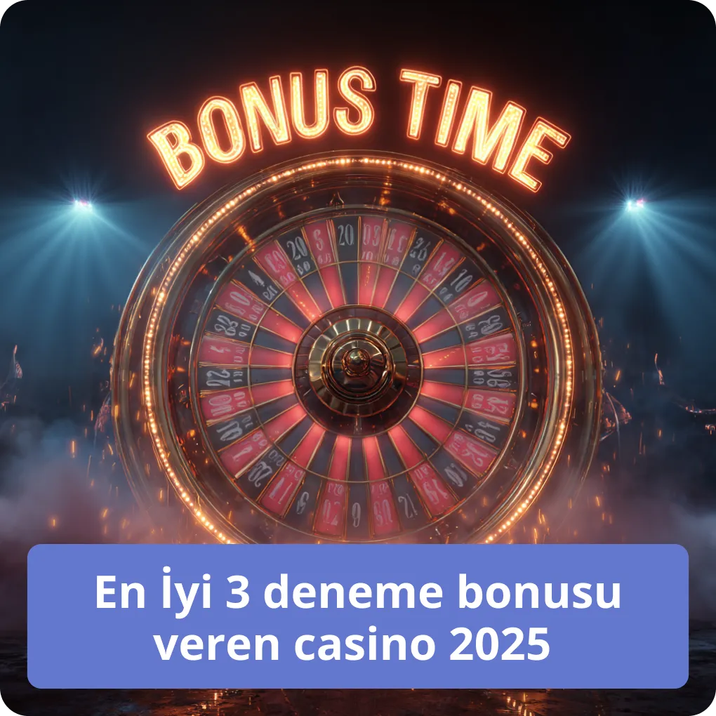 En İyi 3 deneme bonusu veren casino 2026